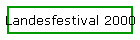Landesfestival 2000