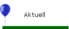 Aktuell