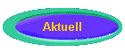 Aktuell