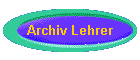 Archiv Lehrer